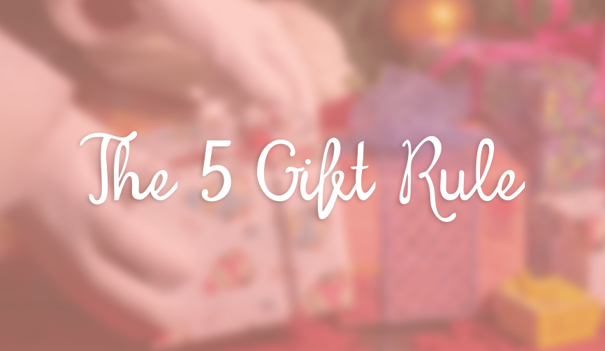 the holiday 5 gift rule